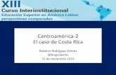 Centroamérica-2 El caso de Costa Rica...Cultura política Derechos civiles 20 8.1 9.6 7.5 6.7 7.5 9.1 Democracia plena (8-10) Democracia imperfecta (6-8) Régimen híbrido (4-6) Régimen