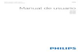 Manual de usuario - Philips · 2015. 4. 30. · TP Vision Europe B.V. no asume ninguna responsabilidad por el montaje inadecuado del televisor ni por cualquier montaje que provoque