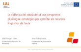 La didàctica del català des d’una perspectiva plurilingüe: … · 2021. 6. 16. · expresiones faciales, etc.) y la simplificación radical del uso de la lengua.” (p. 4) Només