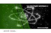 ACCIÓ - Les tecnologies quàntiques a Catalunya · 2019. 10. 2. · Font: EIC (DGI -ACCIÓ) en base a ICFO. ... La ciència bàsica engloba la recerca i desenvolupament en ... Pel