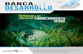 Repensar las financiamiento verde - Home | ALIDE...Enero - Marzo 2018 3 ALIDE Líneas de crédito verde Reunión Latinoamericana sobre Financiamiento e Impulso de los Negocios e Inversiones