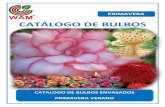 CATÁLOGO DE BULBOSsemillaswam.adminmyweb.es/images/documentospdf/catalogos... · 2013. 12. 12. · catÁlogo de bulbos de primavera zarp0000 esparragos hibridos cajas de 50 y sacos