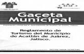 Reglamento de Turismo del Municipio deAcatlán de Juárez ......NOMERO 006/2010 FECHA DE PUBLICACION 15de octubre del 2010 SECRETARIA GENERAL GACETA MUNICIPAL REGLAMENTO DE TURISMO