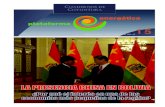 La presencia china en Bolivia - Business & Human Rights...de Cooperación Económica Asia – Pacifico (APEC) y “cuenta con cerca de 1,4 trillones de dólares en bonos y títulos