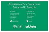 Retroalimentación y Evaluación en Educación No Presencialeduteka.icesi.edu.co/pdfdir/palmira-semana-desarrollo...2. Defina el producto que entregarán los estudiantes y la herramienta