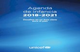 Agenda de infancia - UNICEF...de UNICEF Chile 2018-2021: creación de un sistema integral de protección de la niñez, inversión en infancia, derecho de los niños a vivir en familia,
