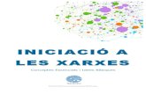 Introducció a les xarxes Albert - ClabB ::: home pagecomplex.ffn.ub.es/.../files/Introduccio_a_les_xarxes.pdf · 2017. 2. 28. · ESTUDIAR LES XARXES DEL MÓN REAL ü La tecnologia