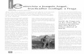 Fructicultura. Entrevista a Joaquín Arqué, fructicultor ecològic a …antiga.associaciolera.org/recursos/reportatges... · 2014. 6. 20. · ria orgànica és del 2.5% (ha pujat