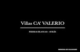 Villas CA’ VALERIO · 2019. 8. 1. · obra, controles de calidad de materiales y controles y pruebas de instalaciones con laborato-rio independiente homologado. OPCIONES - Acabados