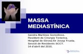 PNEUMOTÒRAX ESPONTANI: Maneig a urgències...PET-TC (26/02/2009): Massa mediastínica anterior de marges ben definits nodular de 10 x 7 x 10 cm. hipermetabòlica (SUV màx 10 g/ml),