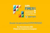 Dossier de patrocinios EXPOFIMER2021 · 2021. 6. 3. · Patrocinios e importes expofimer.aemer.org info@aemer.org Patrocinadores principales 4.000 euros Cóctel Networking 5.000 euros