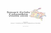 Parte IV Anexo 7. Iniciativas de redes inteligentes en Colombia · 2021. 4. 26. · Smart Grids Colombia: Visión 2030 – Parte IV ii Abril 2016 NOTA ACLARATORIA - DISCLAIMER 1.