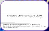 Mujeres en el Software Libre - Miriam Ruiz...El bajo número de mujeres participantes en el Software Libre es un problema en sí mismo y, a la vez, un síntoma de otros problemas.