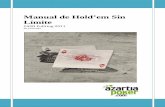 Poker para jugadores españoles: Poker10 - Manual de Hold’em … · 2011. 4. 16. · Contributed Simple ... Probabilidades en el Hold’em Sin Límite ..... 155 Tabla de Probabilidad