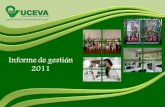 Informe de Gestión 2011 - uceva.edu.co€¦ · Se inició el proceso para la renovación del Registro Calificado de la Licenciatura en Educación Básica con Énfasis en Lenguas