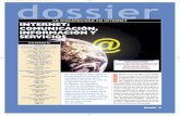 dossier - USAL · dossier I nternet es una de ... y al Estudio General de Medios (EGM – Datos generales de usuarios de Internet en España)3, correspondiente a mayo de 2002. ...