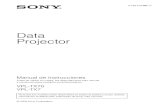 Data Projector - Sony...deterioro de la imagen o daños al proyector. Limpieza Antes de la limpieza Asegúrese de desenchufar el cable de alimentación de la toma de CA. Limpieza del