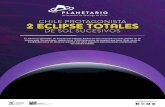 Chile Protagonista de 2 Eclipses Totales · Eclipse de sol Este fenómeno astronómico se produce cuando los tres cuerpos quedan alineados, situándose la Luna en medio del Sol y