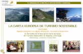 La Carta Europea de Turismo Sostenible · turismo sostenible trabajando en equipo, elaborando y ejecutando una estrategia turística y un plan de acciónadaptados a las particularidades