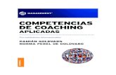 Competencias de coaching aplicadas: con estándares … · 2021. 7. 26. · competencias de la icf es invalorable para el desarrollo de cualquier coach que aspire a una práctica