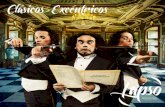 Clásicos Excéntricos - Lapso Produccioneslapsoproducciones.com/descargas/dossierCLASICOS.pdf · 2016. 3. 4. · En Clásicos Excéntricos acercamos la música clásica al público