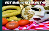 gras magre - GremiCarn · 2019. 4. 1. · Formatges catalans, un regal per al paladar ..... 16 Entrevista a Enric Canut ... Catalunya en el manteniment de les petites empreses artesanes,