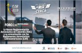 La Nueva Reglamentación Aeronáutica de Colombia (RAC ......‐ Define el capital mínimo de las empresas de transporte aéreo en función de la capacidad ofrecida. ‐ Separa normas