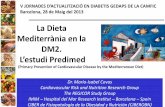 La Dieta Mediterrània en la DM2.gestor.camfic.cat/Uploads/ITEM_815_EBLOG_1986.pdfLa Dieta Mediterrània en la DM2. L’estudi Predimed Dr. María-Isabel Covas Cardiovascular Risk