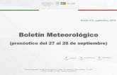 Boletin Meteorologico del 27 al 28 de septiembre 013 septiembre · 2019. 5. 14. · Jueves 27 de septiembre: Canal de baja presión en el noroeste y occidente del país, el Sistema
