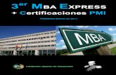3er M E BA XPRESS Certificaciones PMI - Fundación Agustín de … · 2019. 1. 10. · INTRODUCCIÓN El Curso de Experto en Administración y Dirección de Empresas “MBA Express”