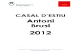 Dossier Casal ANTONI BRUSI 2012xtec.cat/ceipantonibrusi/ampa/notes11/Dossier_Casal... · 2012. 6. 4. · Play Off Escolar – C/ Rambla Guipúscoa, nº 27 - 08018 Barcelona - Tel.