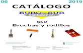 CATÁLOGO - Eurosursanlucar · 2019. 7. 7. · CATÁLOGO 650 Brochas y rodillos eurosur@eurosursanlucar.com  Eurosur Sanlucar, s.l. 676376307