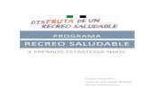 PROGRAMA - aesan.gob.es...Página 1 1. Denominación: Programa Recreo Saludable Desde el año 2009, Extremadura participa en el Programa Escolar de Consumo de Frutas y Hortalizas.