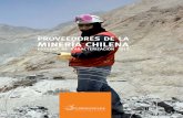 Proveedores de la minería chilena · 2019. 10. 1. · Los proveedores de bienes y servicios son parte integral de la cadena de valor de laminería, y por lo tanto, no es posible