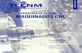 maquinado cnc 2 - itq.edu.mx · CURSO BÁSICO DE OPERACIÓN DE CENTRO DE MAQUINADOS CNC EDUCACIÓN CONTINUA Modalidad: Hibrido (Videoconferencia y prácticas en taller) Teórico -