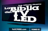 El Ing. Alberto Picerno, conocido en toda Latinoamérica por sus · 2020. 8. 4. · “La Biblia del LED” completa entonces un grupo de Ebooks dedicados al gremio de los reparadores