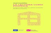 La lectura como política · 2021. 1. 20. · dadores de la Asociación de Editoriales Universitarias de América Latina y el Caribe (EULAC), quien, a los 99 años, sigue dándome