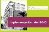 Implementación del SGICgade/c/docs/sesiones/sesiones_centros.pdf · 2010. 9. 27. · Manual de procedimientos: 7 dimensiones y 31 procesos Documentos. ... RE2 Proceso de Medición