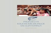 PROPUESTA EDUCACIÓN BILINGÜE EN GUATEMALAasies.org.gt/pdf/2012--gce-propuesta-de-eduaci--n-biling...para el desarrollo de los pueblos indígenas, con basada en sus idiomas y culturas