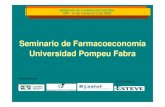 Si idF íSeminario de Farmacoeconomía Universidad Pompeu …projectes.camfic.cat/CAMFiC/Seccions/DocumentsCAMFiC/... · 2017. 2. 3. · Si idF íSeminario de Farmacoeconomía Universidad