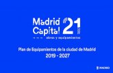 Plan de Equipamientos de la ciudad de Madrid 2019 - 2027...1 Moncloa - Aravaca → 5 1 Latina → 3 2 21 3 31 4 41 5 71 51 6 61 7 8 81 9 91 10 101 11 Carabanchel → 4 11 12 Usera