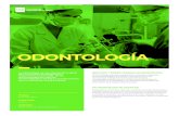 ODONTOLOGÍA - UCC · 2020. 2. 13. · La carrera de Odontología desarrolla un plan de estudios que integra las ciencias básicas con la pre-clínica y la clínica, centrando sus