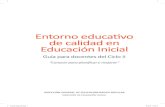 Entorno educativo de calidad en Educación Inicial€¦ · oportunidades de aprendizaje. Del mismo modo, este documento se articula con los Lineamientos de Educación Inicial, las