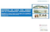 NORMAS DE CAZA DEL JABALÍ EN LA COMUNITAT VALENCIANA · 2012. 10. 10. · Normas de caza del jabalí en la Comunitat Valenciana Página 1 Versión 01 – Septiembre de 2012 1. Introducción.