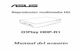Reproductor multimedia HD · 2019. 3. 10. · 1-1 Capítulo 1 Introducción Bienvenido Gracias por adquirir el Reproductor multimedia HD O!Play de ASUS. El Reproductor multimedia