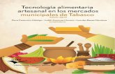 Villahermosa, Tabasco, México. Seis de marzo de 2018 · uruguayos, han comenzado a valorizar los productos “típicos”, “artesanales”, “caseros”, “de la granja”, por