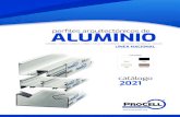 Catálogo Perfiles Aluminio · 2021. 7. 1. · PERFILES LÍNEA NACIONAL Ventana Corrediza 1 ½" ALUMINIO 1 PA-11838 Riel 1 ½” 26 mm 37.6 mm PA-11836 Cerco 1 ½” 25.52 mm 15.21