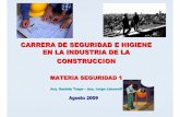 CARRERA DE SEGURIDAD E HIGIENE EN LA INDUSTRIA DE LA … · 2020. 6. 11. · Actividades en obras de construcción o áreas de almacenamiento Obras de techado Trabajos en puentes