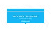 PROCESOS DE MARKOV - frh.cvg.utn.edu.ar