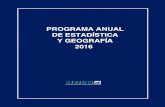 PROGRAMA ANUAL DE ESTADÍSTICA Y GEOGRAFÍA 2016